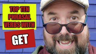 Get : Top 10 Phrasal Verbs : English Teacher Joe Crossman : ESL