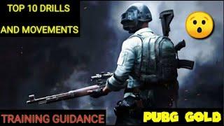 TOP 10 DRILLS AND MOVEMENTS | BEST CONTROL AND SENSITIVITY | PUBG GOLD