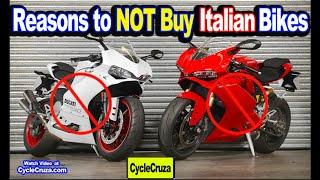 5 Reasons NOT To Buy Italian Motorcycles