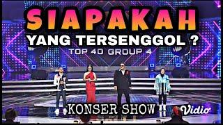 YANG TERELIMINASI TADI MALAM POP ACADEMY | KONSER SHOW TOP 40 GROUP 4