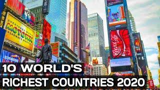 Top 10 Richest Countries In The World 2020