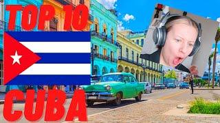 TOP 10 PLACES TO VISIT IN CUBA