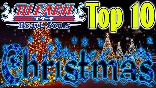 Bleach Brave Souls Top 10 Christmas Characters 2019