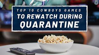 Top 10 Cowboys Games To Rewatch During Quarantine | Blogging the Boys