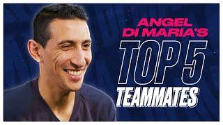 He's Played With Messi, Ronaldo, Zlatan, Neymar, Mbappe, Rooney... Angel Di Maria's Top 5 Teammates