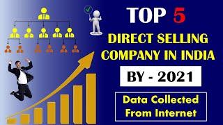 top 5 direct selling companies in india | top direct selling company in india 2021 | top 10 company