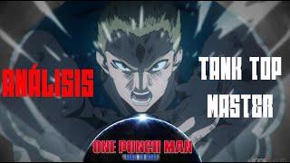 "Análisis Tank Top Master" Guía de One punch-man road to hero [ESPAÑOL]