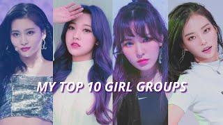 my top 10 kpop girl groups (and why i stan them)