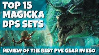 Top 15 Magicka DPS Sets for PvE in The Elder Scrolls Online - Why These Sets Are So Good