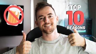 Quit Drinking Alcohol: Top 10 Reasons I Stopped