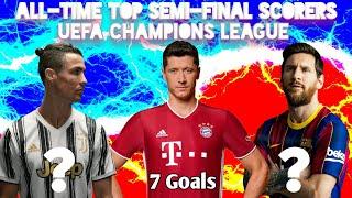 UEFA Champions League ► All Time Top 10 Semi-final scorers ● HD