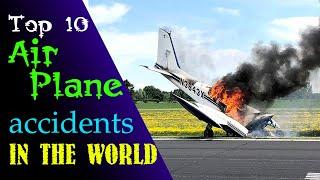 Air Plane accident top 10 in the world