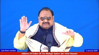 LIVE: Address of Father of the Mohajir Nation QeT Altaf Hussain - 3 Jan 2020