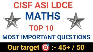 CISF ASI LDCE 2020 | MATHS | TOP 10 MOST IMPORTANT QUESTIONS IN HINDI (PREVIOUS YEAR QUESTION PAPER)