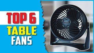 Best Table Fans 2020 - Top 6 Table Fans (New Products).