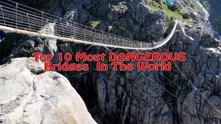 Would class Top 10 Moust important Danger Bridges Information Hindi video