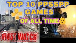 TOP 10 PSP GAMES FOR ANDROID||FOR THIS QUARANTINE||PPSSPP GAMES||MUST WATCH||HINDI