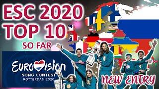 EUROVISION 2020: TOP 10 (so far) ... 72 DAYS TO GO!
