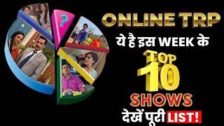 ONLINE TRP: Here’re TOP 10 Shows of This Week !