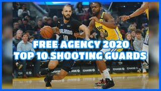 NBA 2020 FREE AGENCY | TOP 10 SHOOTING GUARDS