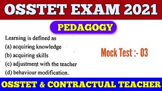 OSSTET Exam 2021 !! Top 25 Pedagogy MCQs For OSSTET & CONTRACT TEACHER !! Previous Years CDP MCQs !!