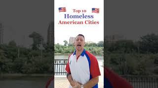 Top 10 place in USA with most homeless people # short