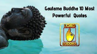 Top 10 Highly Motivated Quotes Of Gautama Buddha You Can't Afford To Miss | Lord Buddha TV Quotes