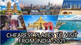 Places to visit from india 2021 | Cheapest places to visit from India | UNKNOWN FACTS