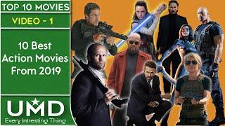 Top 10 Best Action Movies of 2019 Recommended - UMD