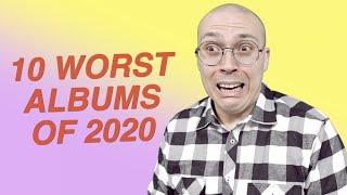 The Worst Albums of 2020