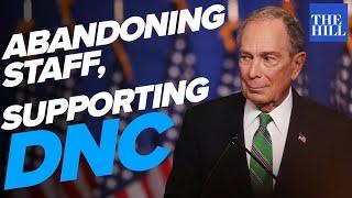 Bloomberg reneges, lays off staff, funnels money to DNC