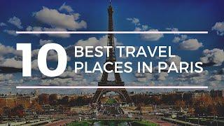 Top 10 Best Places To Visit In Paris | Best Place In Paris 2021 | Paris | HodoPhile