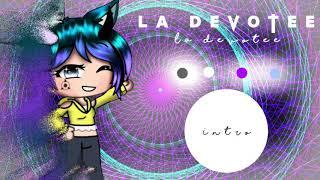 La Devotee Channel Anniversary mep} Read description!} 0/13 part taken{Echalentra