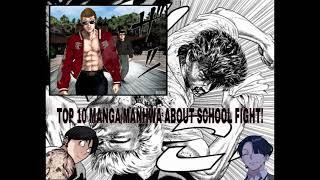 Top 10 Recommendations Manga/Manhwa About School Fighting.