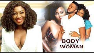 BODY OF A GOOD WOMAN 3 *Just released now* || STAY HOME AND STAY SAFE  LATEST NIGERIAN MOVIES 2020