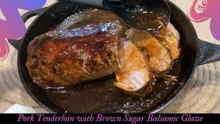 Pork Tenderloin with a Brown Sugar Balsamic Glaze (One Pan)