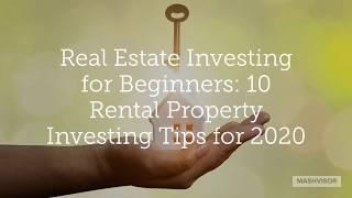 Real Estate Investing for Beginners: 10 Rental Property Investing Tips for 2020