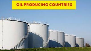 Top 10 Oil Producing Countries in the World