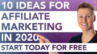 10 Ideas For Affiliate Marketing In 2020