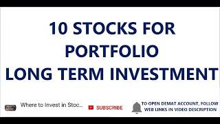 10 STOCKS FOR PORTFOLIO, LONG TERM INVESTMENTS IN STOCKS | PORTFOLIO SHARES | SHARES TO INVEST