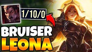 I MADE DARIUS GO 1/10 WITH MY BRUISER LEONA TOP! (THIS IS 100% BUSTED) - League of Legends