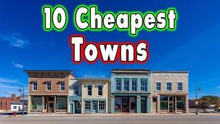 10 Cheap and Nice towns in The United States.