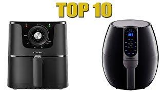 Top 10 Best Air Fryers To Buy In 2020