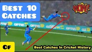 Top 10 Best Catches in Cricket _ Best catches in Cricket history | Best catches forever |