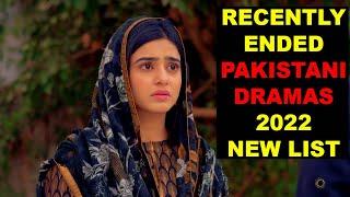 Top 10 Recently Ended Pakistani Dramas 2022  -  New List 2022