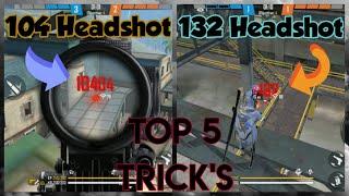 Top 5 trick's || 104 Headshot place || 132 Headshot place || Secret place only ||