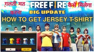 New JERSEY T-SHIRT Event in freefire || I Got All Jersey in freefire || Jersey Kaise Milega