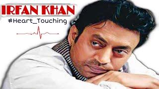 इरफ़ान खान के चंद शेर और बोल जिसे सुनकर आपकी आँखें भर आएँगी || Irfan Khan_Heart Touching_Shayri ||