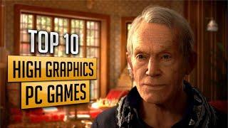 Top 10 Best Most Realistic Graphics and High Graphics Pc Games