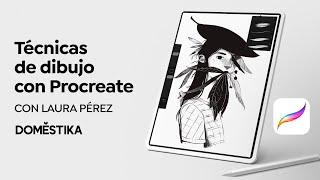 Técnicas de dibujo tradicional con Procreate | Un curso de Laura Pérez | Domestika